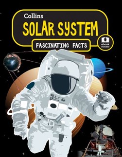Collins Fascinating Facts Solar System P/B by Collins
