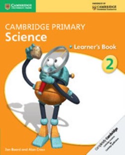 Cambridge primary science. 2 Learner's book by Jon Board
