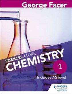 George Facer's Edexcel A level chemistry. Year 1 Student boo by George Facer
