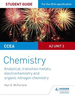CCEA Chemistry A2 Student Unit 4 Guide  P/B by Alyn G. McFarland