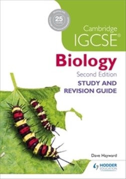 Cambridge IGCSE biology. Study and revision guide by Dave Hayward