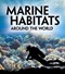 Marine habitats around the world by Phillip W. Simpson