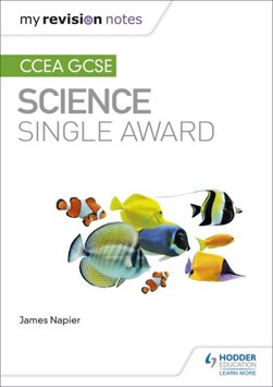 CCEA GCSE single award science by James Napier