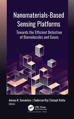 Nanomaterials-based sensing platforms by Aneeya Kumar Samantara