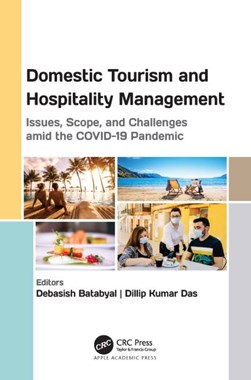 Domestic tourism and hospitality management by Debasish Batabyal