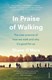 In praise of walking by S. M. O'Mara