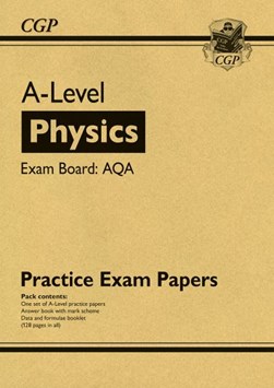 New A-Level Physics AQA Practice Papers by CGP Books