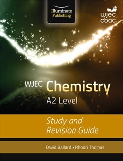 WJEC Chemistry A2 Level by David Ballard