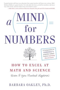 A mind for numbers by Barbara A. Oakley