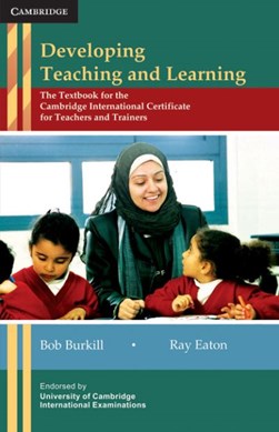 Developing teaching and learning by Bob Burkill