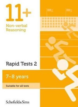 11+ Non-verbal Reasoning Rapid Tests Book 2: Year 3, Ages 7- by Schofield & Sims