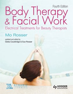 Body Therapy & Facial Work  P/B by Mo Rosser
