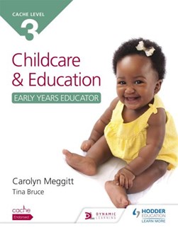 Cache Level 3 Child Care And Education P/B by Carolyn Meggitt