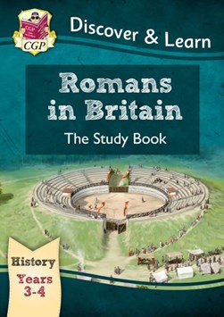 Romans in Britain. Years 3-4 by Joanna Copley