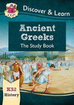 New KS2 Discover & Learn: History - Ancient Greeks Study Boo by John Davis