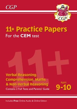 New 11+ CEM Practice Papers - Ages 9-10 (with Parents' Guide by CGP Books