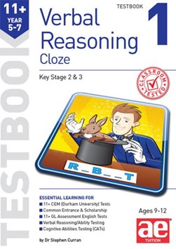 11+ Verbal Reasoning Year 57 Cloze Testbook 1 by Dr Stephen C Curran