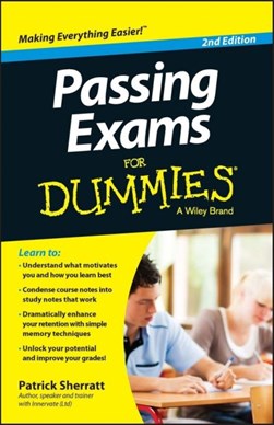 Passing exams for dummies by Patrick Sherratt