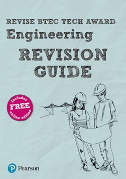 Revise BTEC Tech Award Engineering. Revision guide by Andrew Buckenham