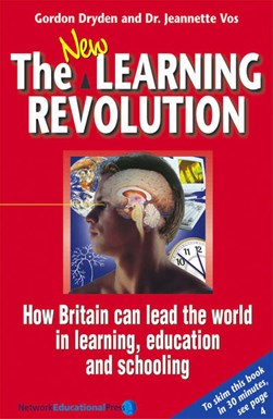 The new learning revolution by Gordon Dryden