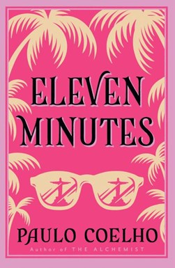 Eleven minutes by Paulo Coelho