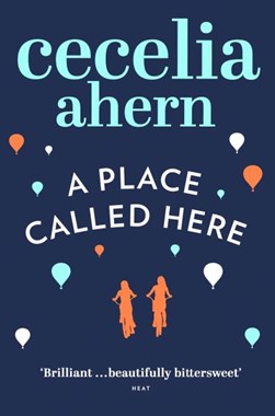 A place called here by Cecelia Ahern
