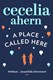A place called here by Cecelia Ahern