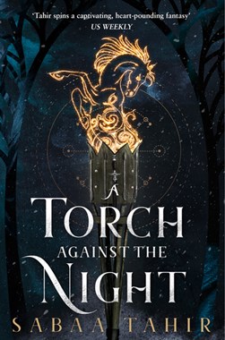 A torch against the night by Sabaa Tahir