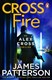 Cross Fire  P/B by James Patterson