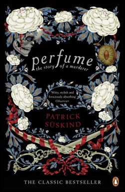 Perfume by Patrick Süskind