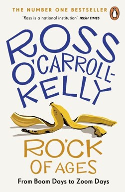 ROCK Of Ages P/B by Ross O'Carroll-Kelly