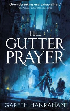 The gutter prayer by Gareth Ryder-Hanrahan
