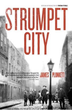 Strumpet City by James Plunkett