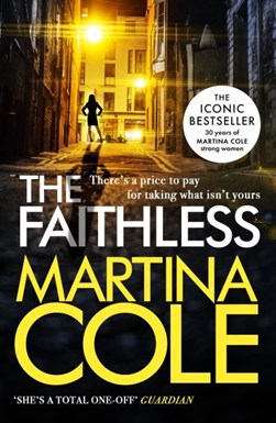 The faithless by Martina Cole