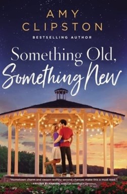 Something old, something new by Amy Clipston