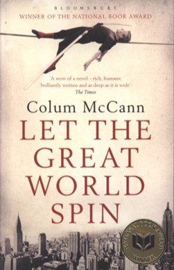 Let the great world spin by Colum McCann