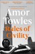 Rules Of Civility  P/B by Amor Towles