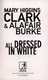 All dressed in white by Mary Higgins Clark