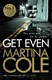 Get Even  P/B by Martina Cole