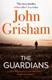 Guardians P/B by John Grisham