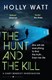 Hunt And The Kill P/B by Holly Watt