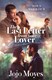 Last Letter From Your Lover (Film Tie In Edition) P/B by Jojo Moyes