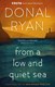 From a Low and Quiet Sea P/B by Donal Ryan
