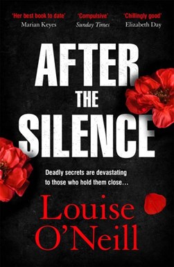 After The Silence P/B by Louise O'Neill