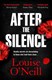 After The Silence P/B by Louise O'Neill