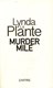 Murder Mile P/B by Lynda La Plante