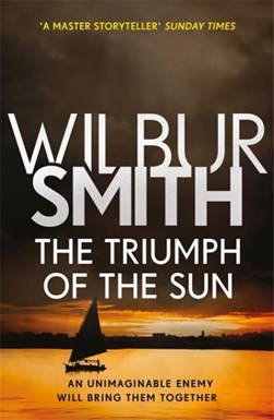 The triumph of the sun by Wilbur A. Smith
