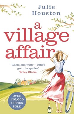 A village affair by Julie Houston
