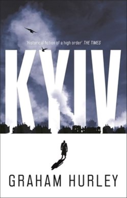 Kyiv by Graham Hurley