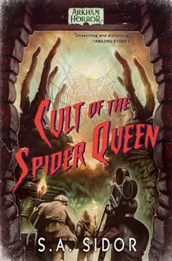 Cult of the spider queen by S. A. Sidor